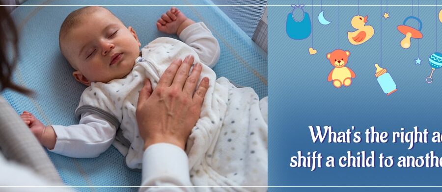 What is the right age to move kids to another bed