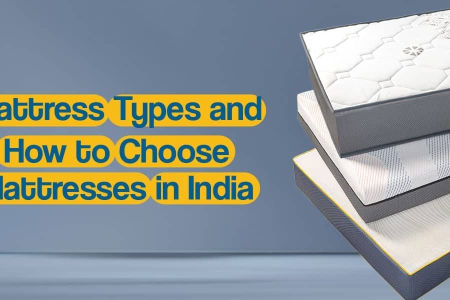 Mattress-Types-and-How-to-Choose-Mattresses-in-India